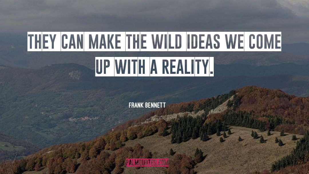 Wild Beach quotes by Frank Bennett