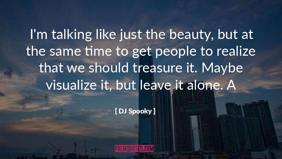Wild Beauty quotes by DJ Spooky