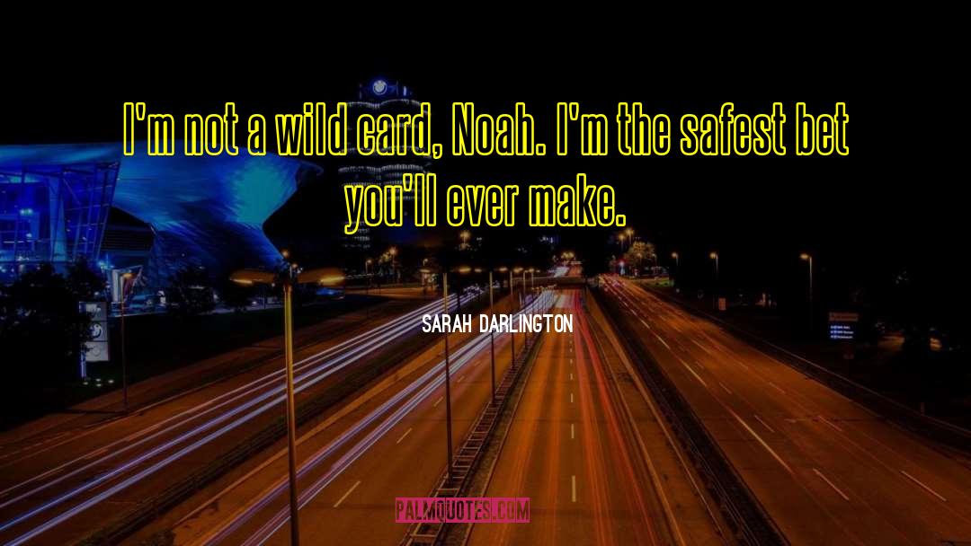 Wild Card quotes by Sarah Darlington