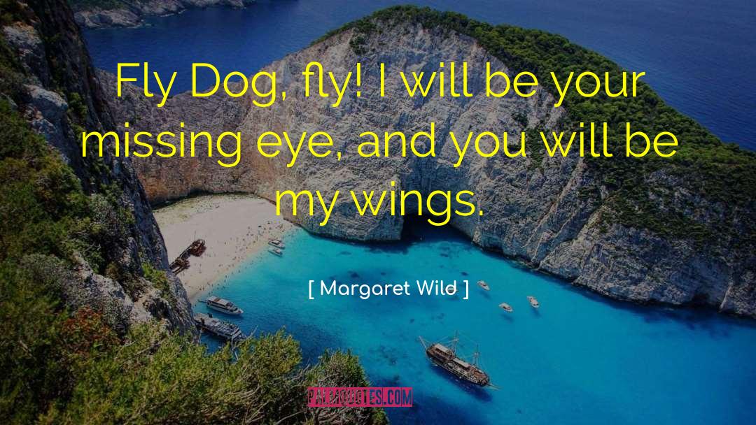 Wild Child quotes by Margaret Wild