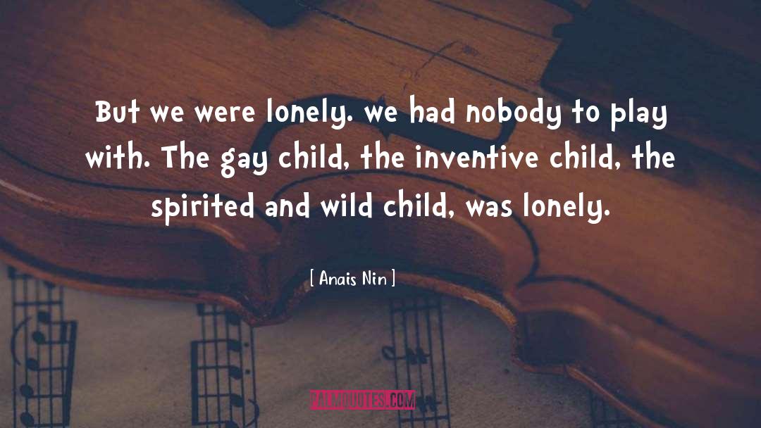 Wild Child quotes by Anais Nin