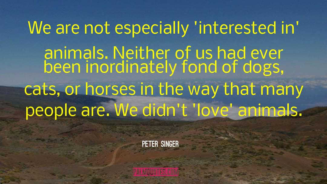 Wild Dogs quotes by Peter Singer