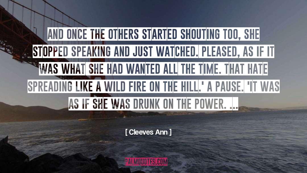 Wild Fire quotes by Cleeves Ann