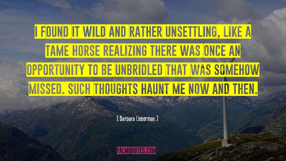 Wild Horse quotes by Barbara Lieberman