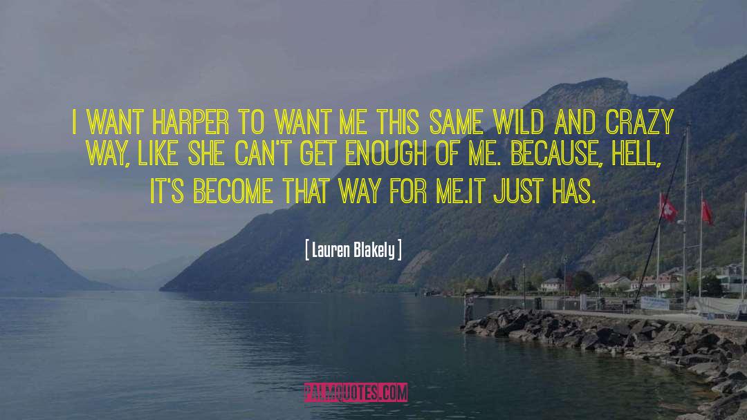 Wild Horsefeathers quotes by Lauren Blakely