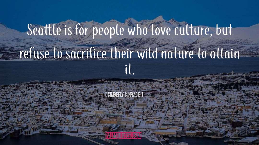 Wild Nature quotes by Kimberly Kinrade