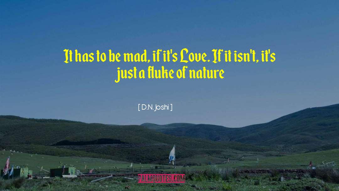 Wild Nature quotes by D.N. Joshi