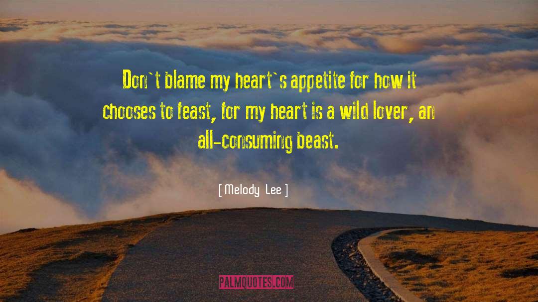 Wild One quotes by Melody  Lee