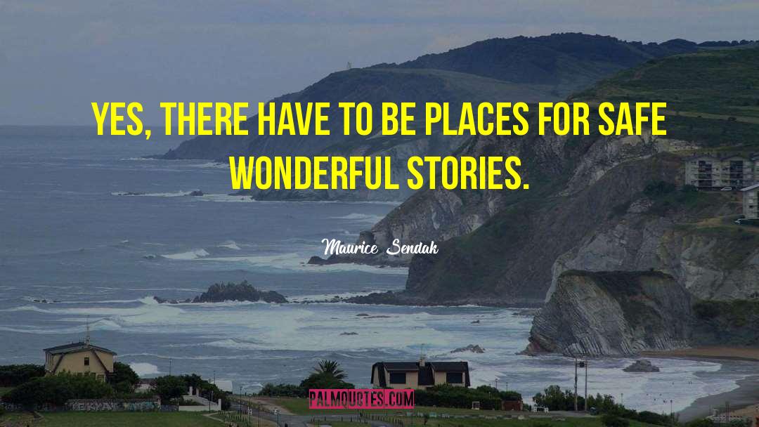 Wild Places quotes by Maurice Sendak