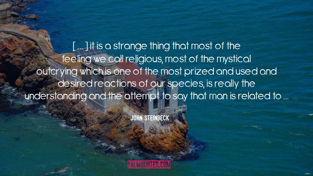 Wild Thing In Our Known World quotes by John Steinbeck