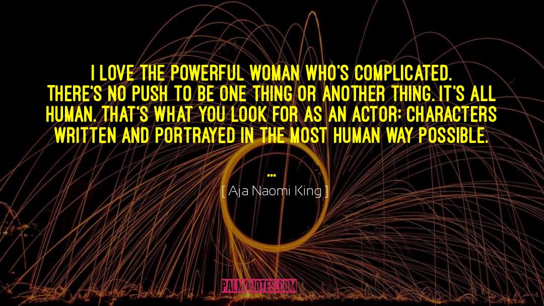 Wild Woman quotes by Aja Naomi King