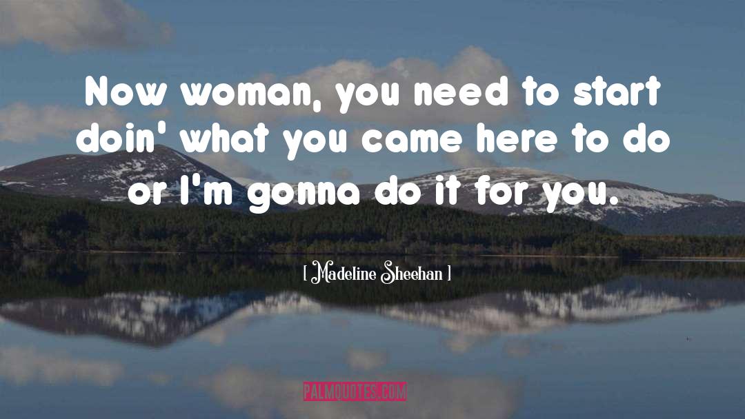 Wild Woman quotes by Madeline Sheehan