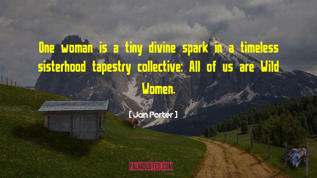 Wild Women quotes by Jan Porter