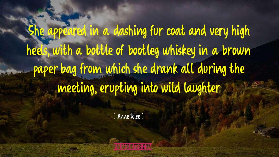 Wild Women quotes by Anne Rice