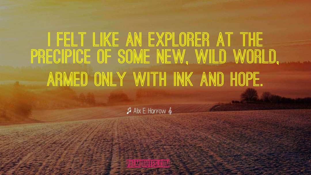 Wild World quotes by Alix E. Harrow