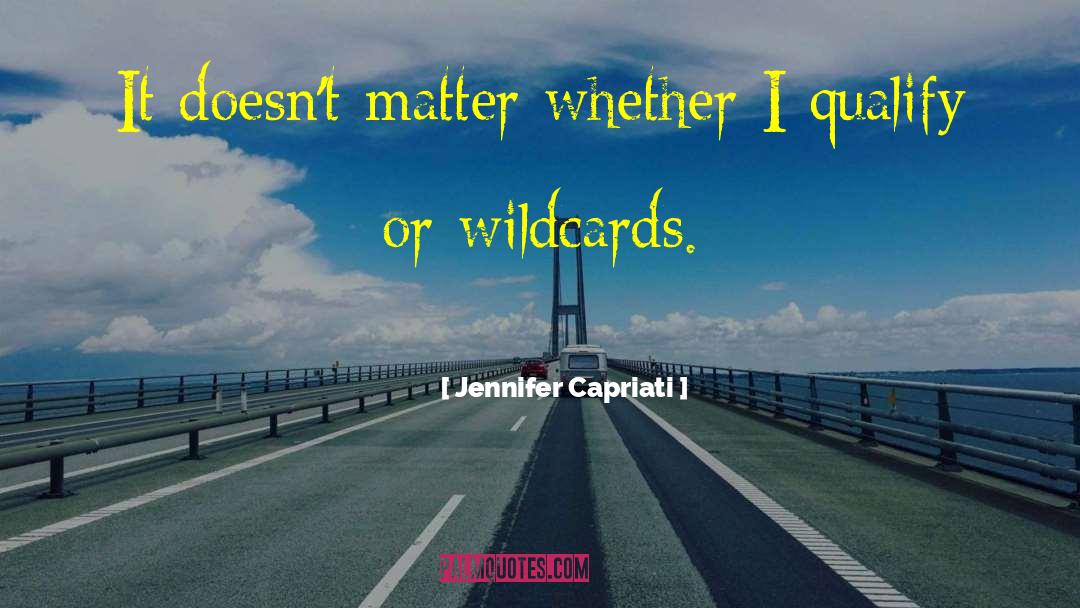 Wildcards Linux quotes by Jennifer Capriati