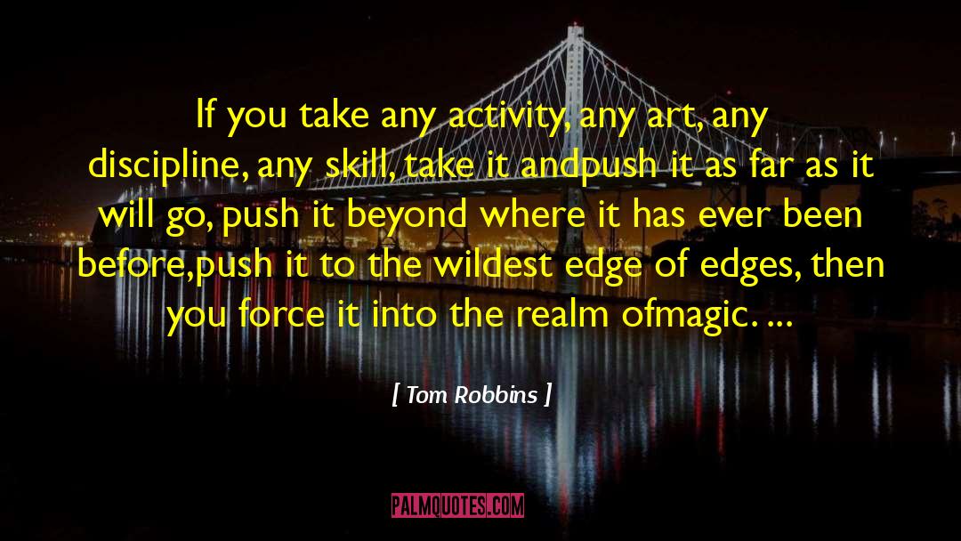 Wildest quotes by Tom Robbins