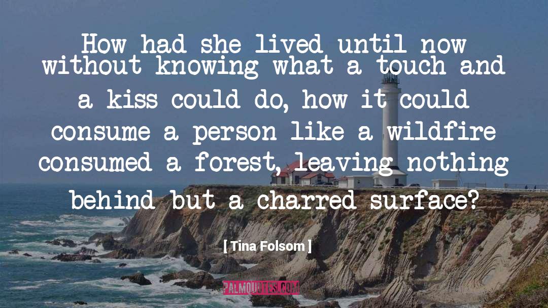 Wildfire quotes by Tina Folsom