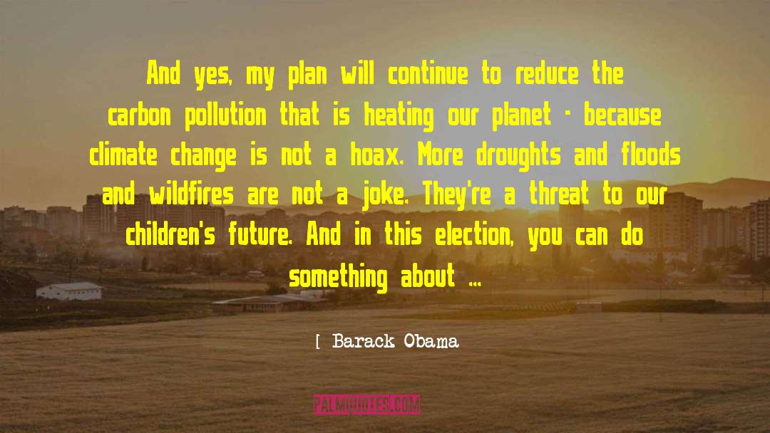 Wildfires quotes by Barack Obama