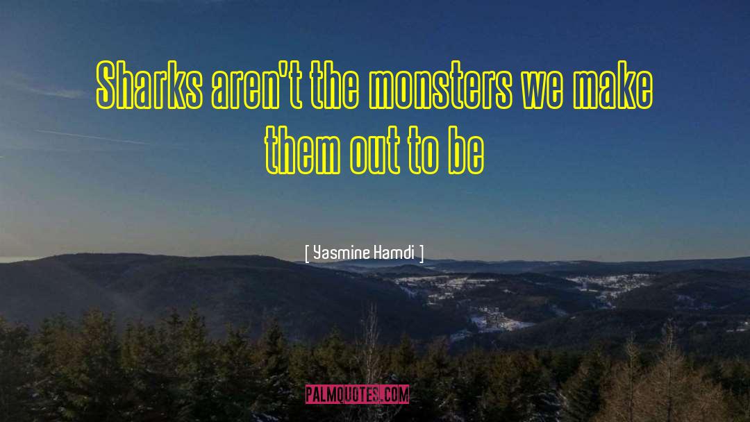 Wildlife Agents quotes by Yasmine Hamdi