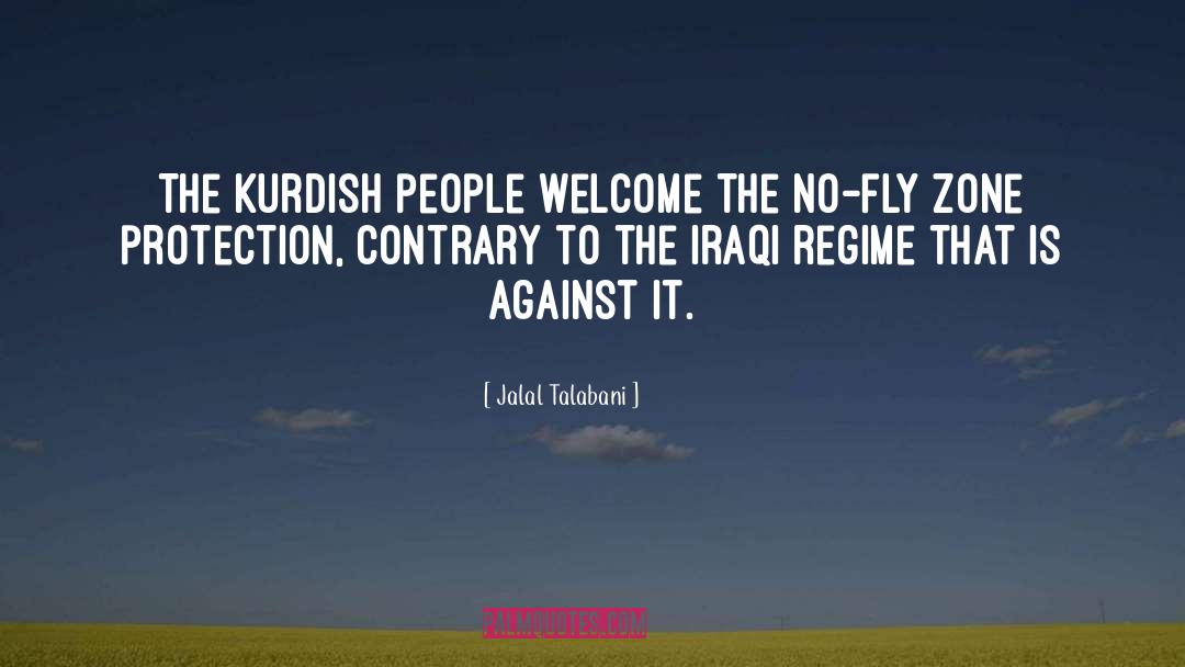 Wildlife Protection quotes by Jalal Talabani