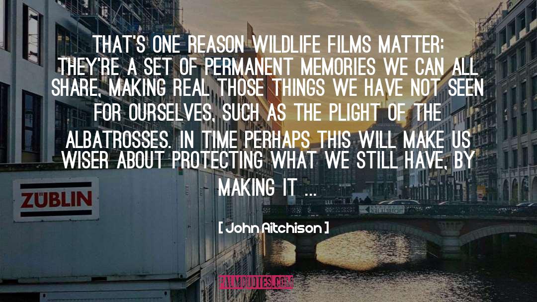 Wildlife quotes by John Aitchison