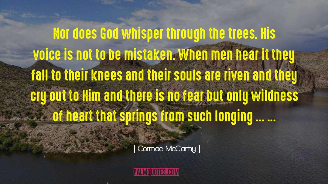 Wildness quotes by Cormac McCarthy