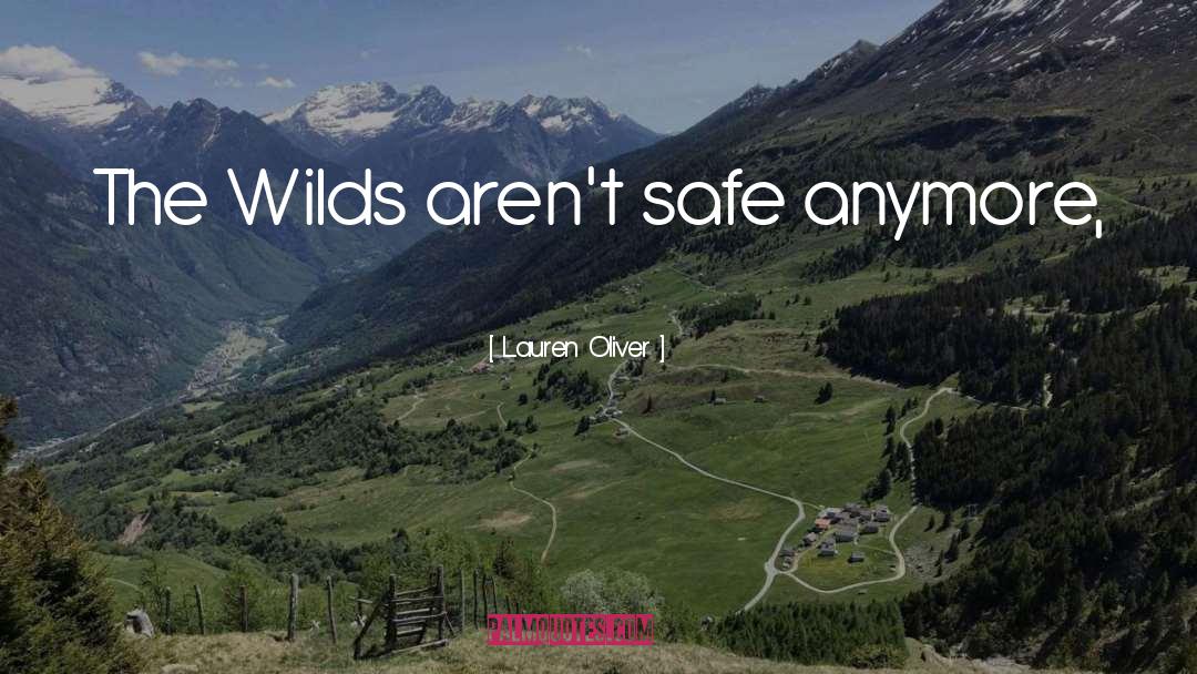 Wilds quotes by Lauren Oliver