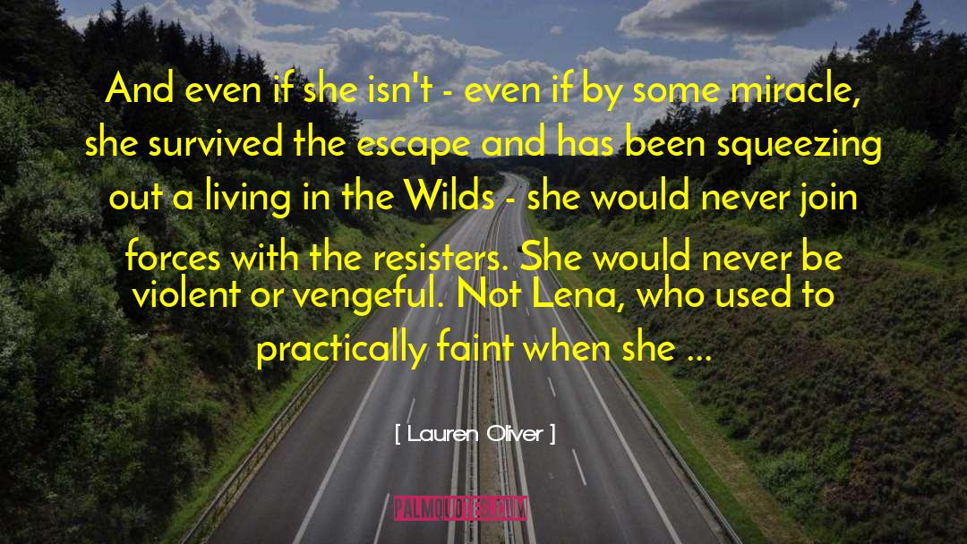 Wilds quotes by Lauren Oliver