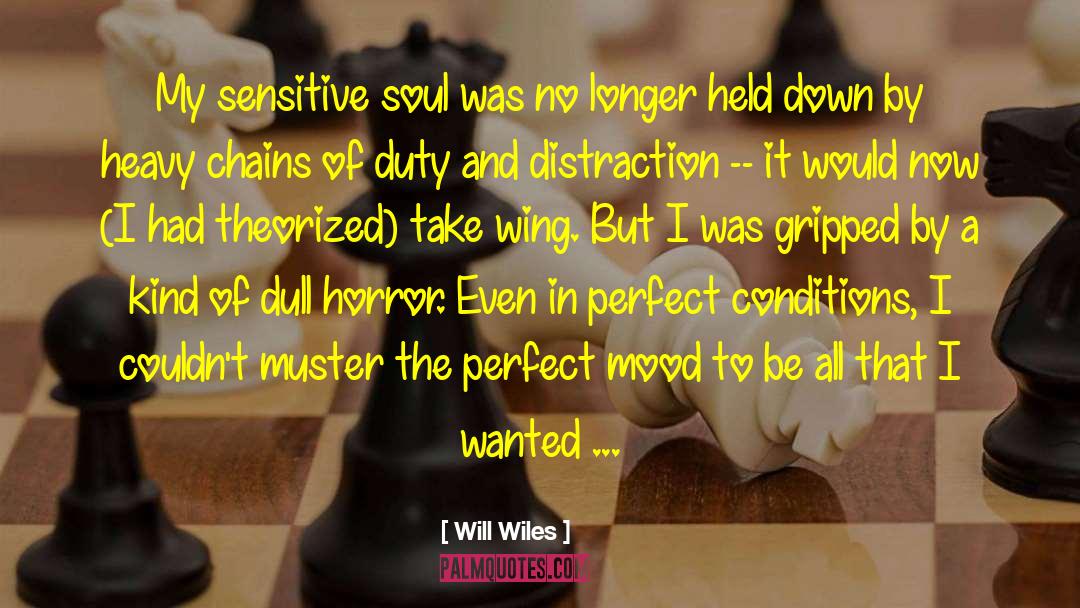 Wiles quotes by Will Wiles