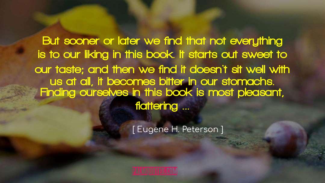 Wilferd A Peterson quotes by Eugene H. Peterson