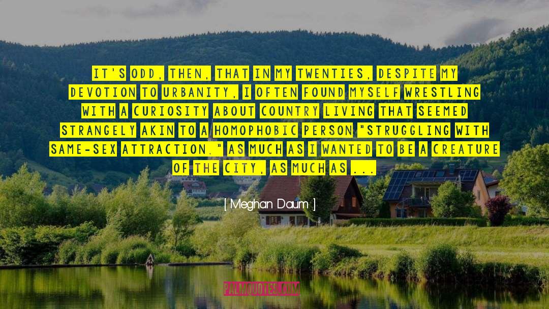 Wilferts Farm quotes by Meghan Daum