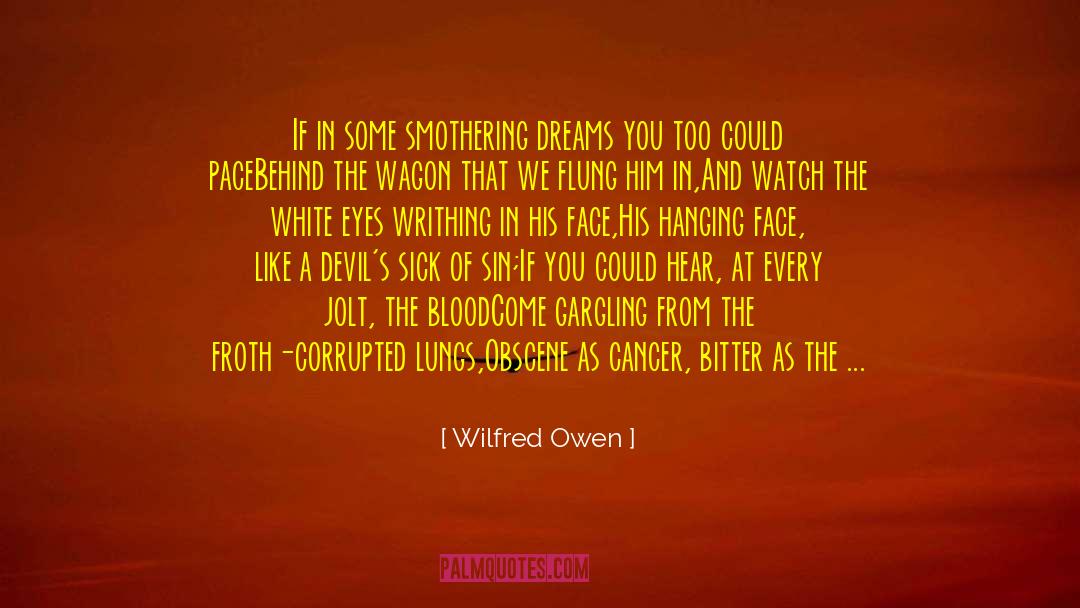 Wilfred Owen quotes by Wilfred Owen