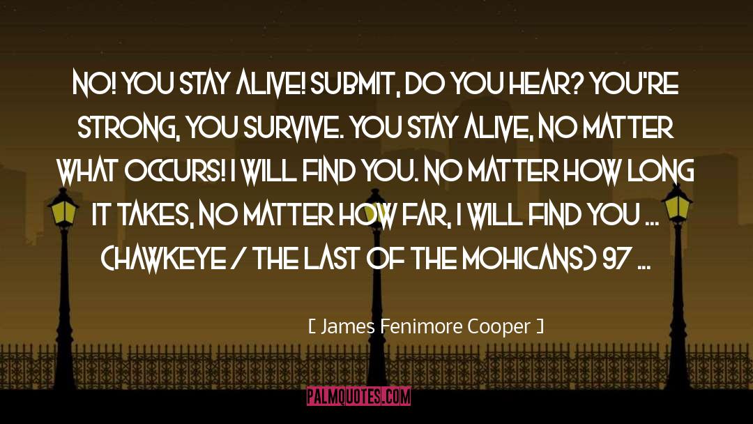 Will Find You quotes by James Fenimore Cooper