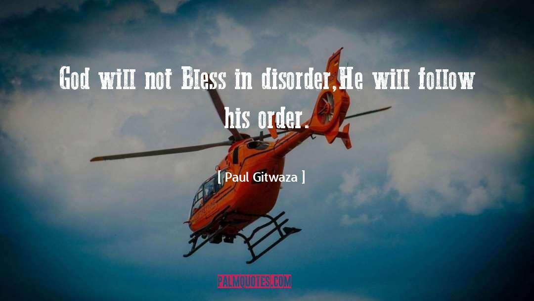 Will Follow quotes by Paul Gitwaza