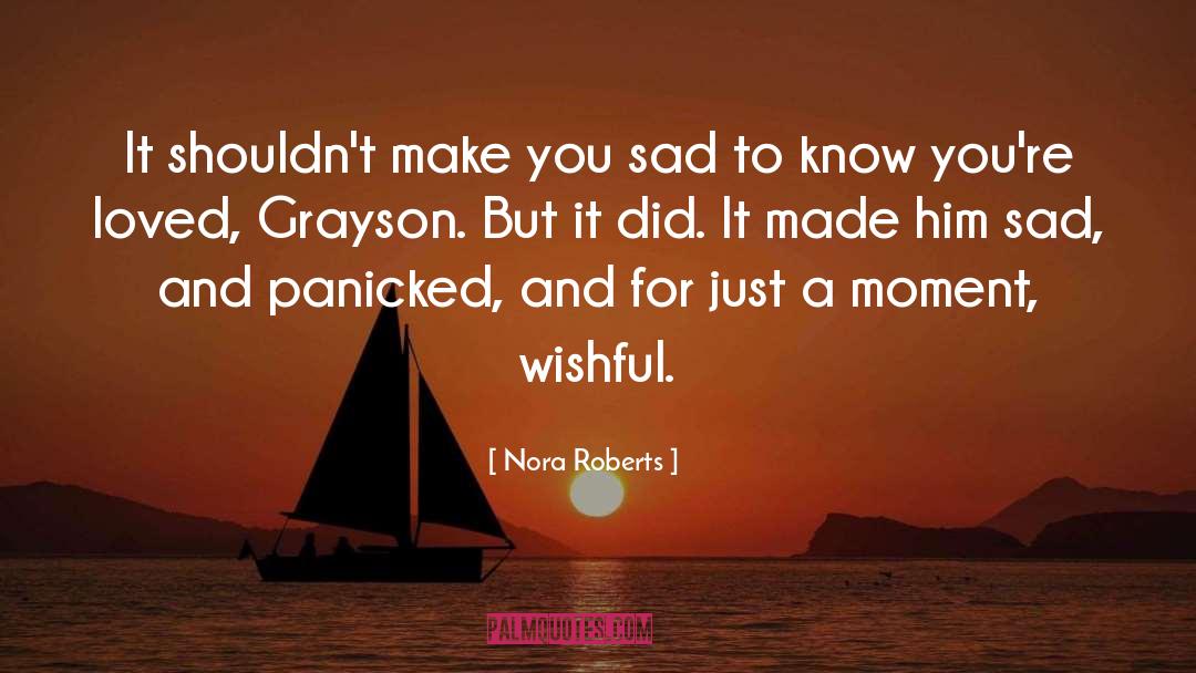 Will Grayson quotes by Nora Roberts