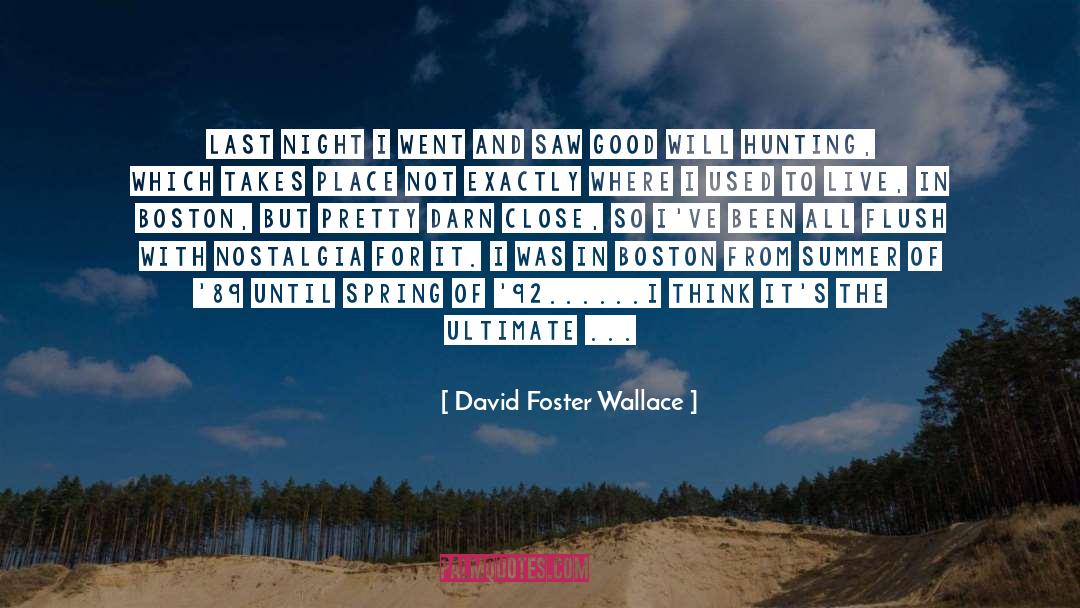 Will Hunting quotes by David Foster Wallace