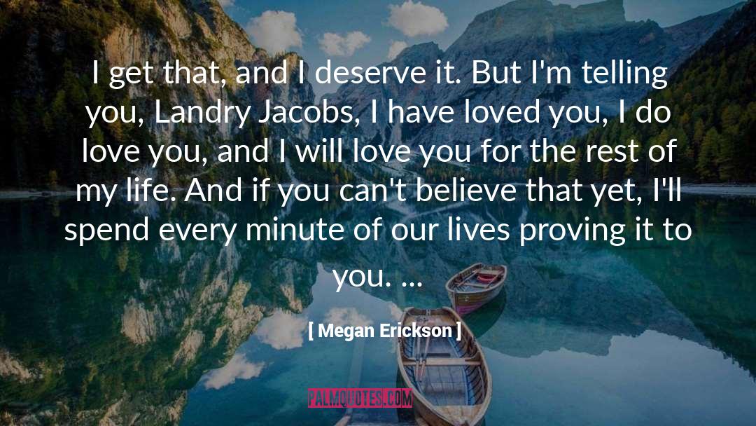 Will Love You quotes by Megan Erickson