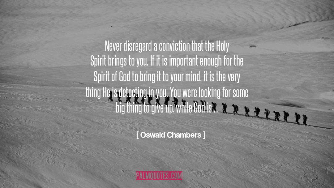 Will Not Be Afraid quotes by Oswald Chambers