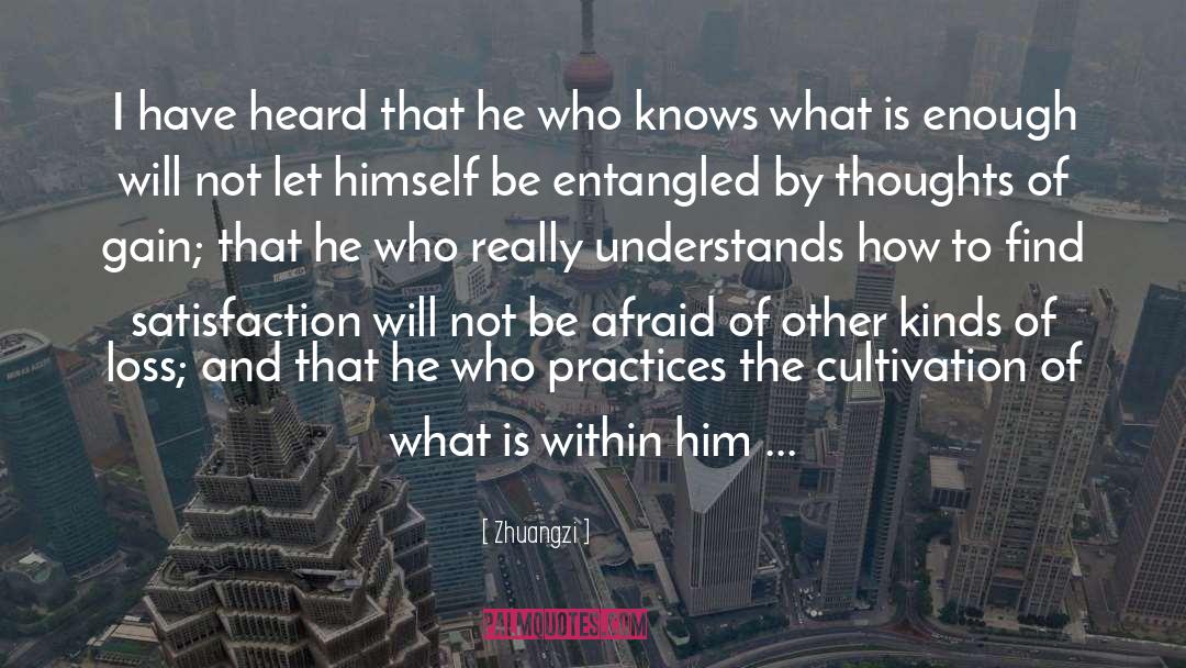 Will Not Be Afraid quotes by Zhuangzi