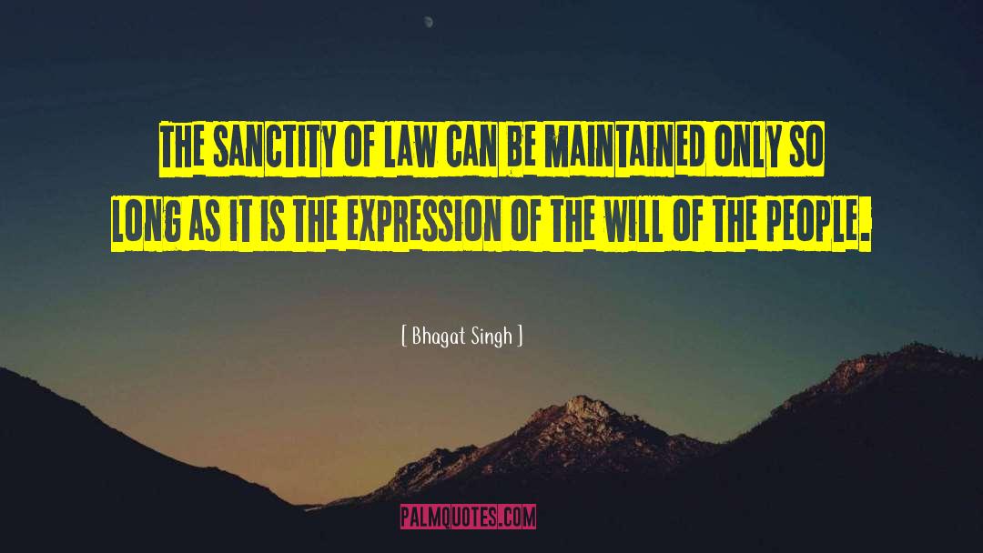 Will Of The People quotes by Bhagat Singh