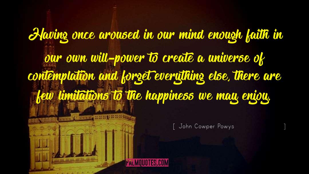 Will Power quotes by John Cowper Powys