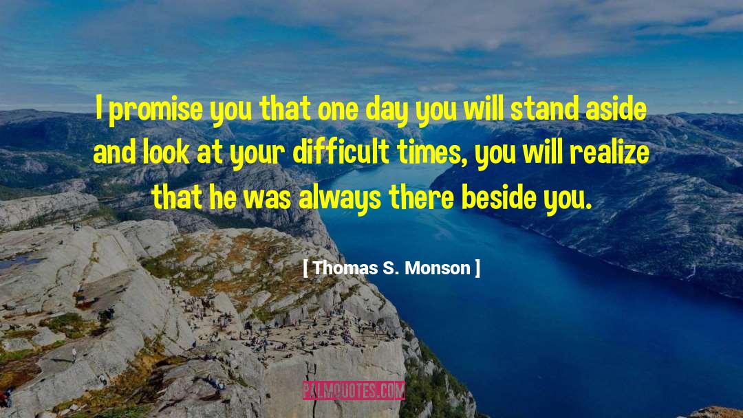 Will Realize quotes by Thomas S. Monson