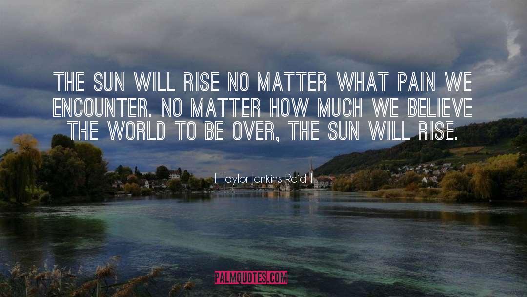 Will Rise quotes by Taylor Jenkins Reid