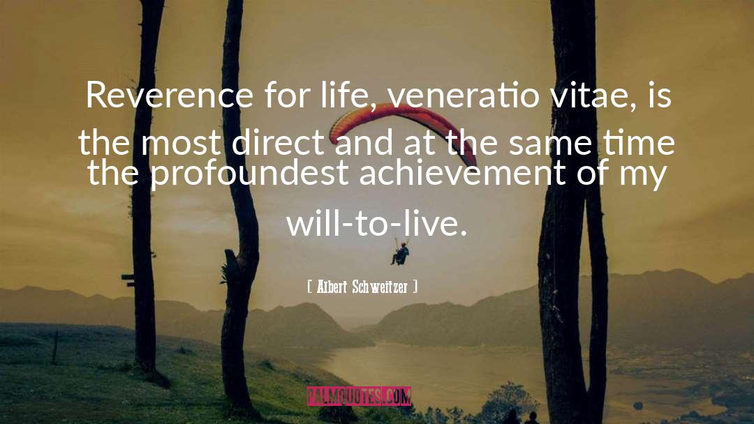 Will To Live quotes by Albert Schweitzer