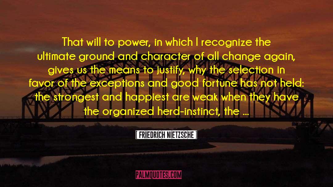 Will To Power quotes by Friedrich Nietzsche