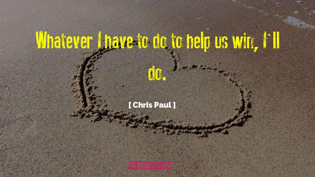 Will To Win quotes by Chris Paul