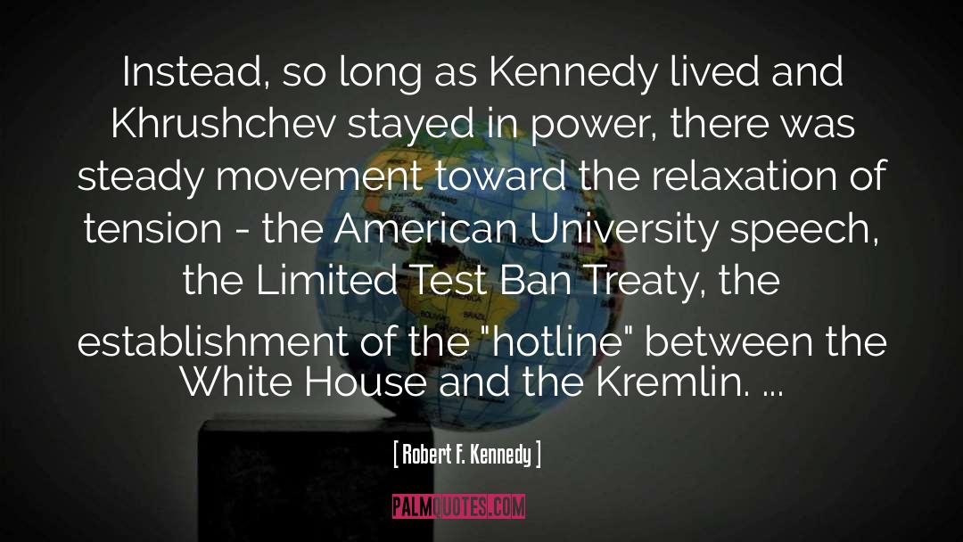 Will Treaty quotes by Robert F. Kennedy