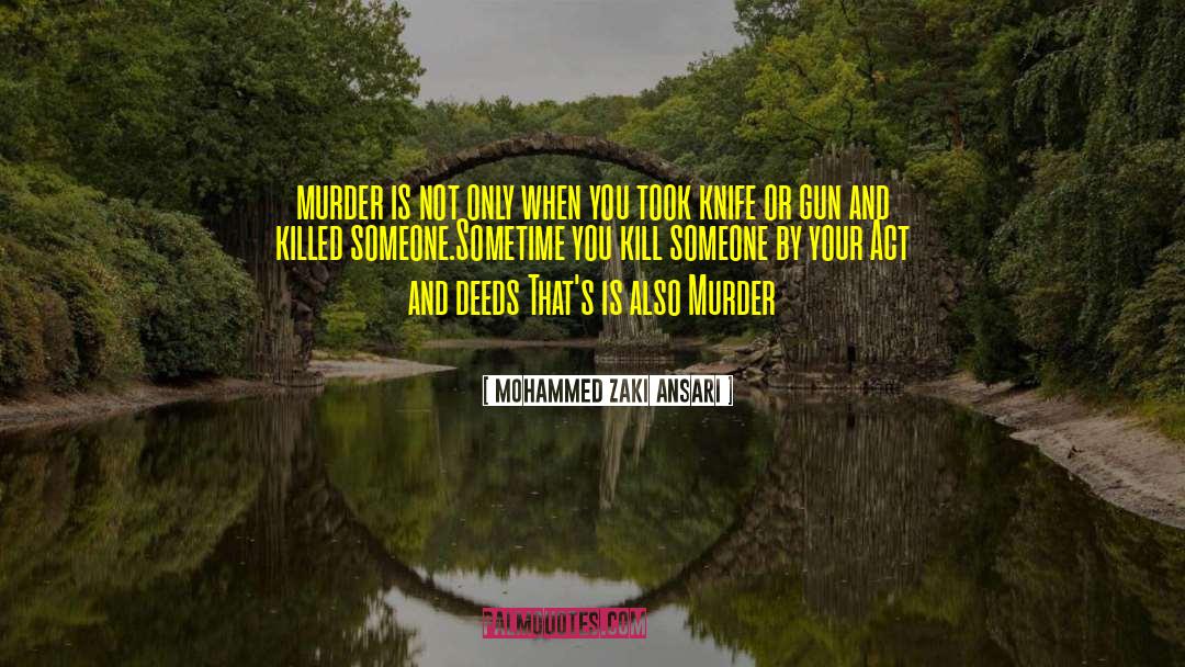 Willding Murder quotes by Mohammed Zaki Ansari