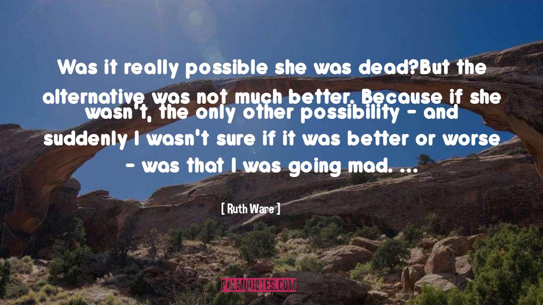 Willding Murder quotes by Ruth Ware